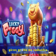 giros grátis no cadastro